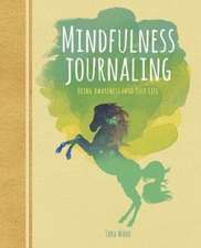 Ward, T: Mindfulness Journaling