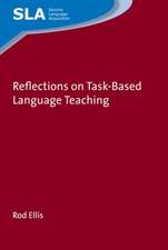 Ellis, R: Reflections on Task-Based Language Teaching