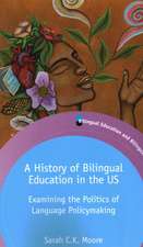 A History of Bilingual Education in the US