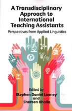 A Transdisciplinary Approach to International Teaching Assistants: Perspectives from Applied Linguistics