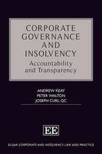 Corporate Governance and Insolvency – Accountability and Transparency