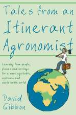 Tales from an Itinerant Agronomist