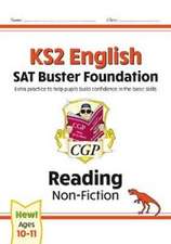 KS2 English Reading SAT Buster Foundation: Non-Fiction (for the 2024 tests)