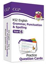 Cgp Books: KS2 English Year 6 Practice Question Cards: Gramm