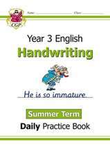 KS2 Handwriting Year 3 Daily Practice Book: Summer Term