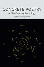 Concrete Poetry: A 21st-Century Anthology