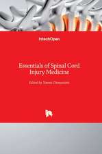 Essentials of Spinal Cord Injury Medicine