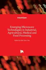 Emerging Microwave Technologies in Industrial, Agricultural, Medical and Food Processing