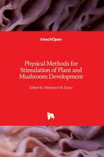 Physical Methods for Stimulation of Plant and Mushroom Development