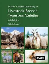 Mason′s World Dictionary of Livestock Breeds, Types and Varieties