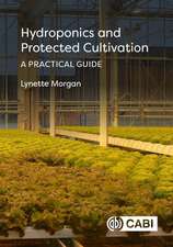 Hydroponics and Protected Cultivation – A Practical Guide