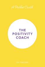 A Pocket Coach: The Positivity Coach