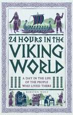 24 Hours in the Viking World