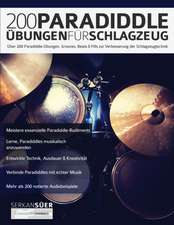 Süer, S: 200 Paradiddle-Übungen für Schlagzeug