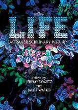 LIFE: A Transdisciplinary Inquiry