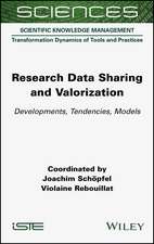 Research Data Sharing and Valorization – Developments, Tendencies, Models