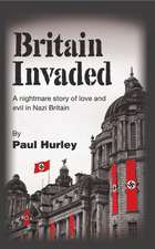 Britain Invaded