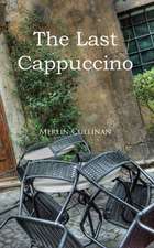 The Last Cappuccino