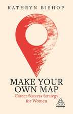 Make Your Own Map – Career Success Strategy for Women