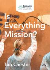 Is Everything Mission?