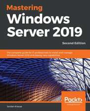 Mastering Windows Server 2019 - Second Edition