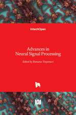 Advances in Neural Signal Processing