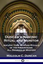 Duncan's Masonic Ritual and Monitor