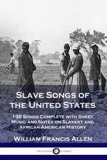 Slave Songs of the United States