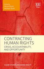 Contracting Human Rights – Crisis, Accountability, and Opportunity