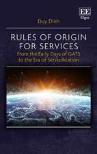 Rules of Origin for Services – From the Early Days of GATS to the Era of Servicification