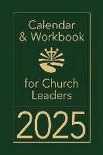 Calendar & Workbook for Church Leaders 2025