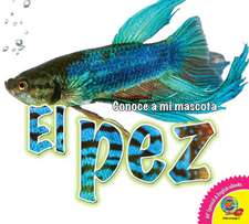 El Pez (Fish)