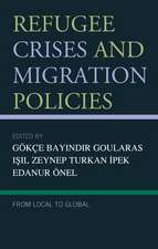 Refugee Crises and Migration Policies