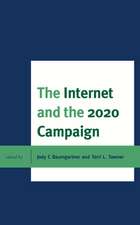 Internet and the 2020 Campaign