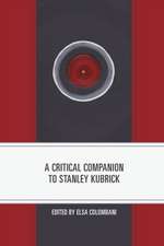 A Critical Companion to Stanley Kubrick