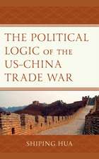 POLITICAL LOGIC OF THE USCHINA TRADE WAR