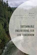 Sustainable Engineering for Life Tomorrow