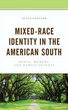 Sattler, J: Mixed-Race Identity in the American South