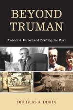 Beyond Truman