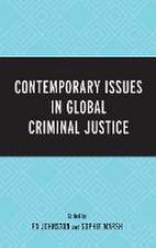 Contemporary Issues in Global Criminal Justice