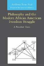 Neal, A: Philosophy and the Modern African American Freedom