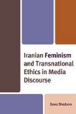 Shaban, S: Iranian Feminism and Transnational Ethics in Medi