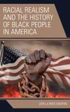 Martin, L: Racial Realism and the History of Black People in