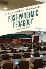 Post-Pandemic Pedagogy