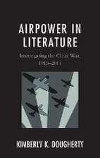 Dougherty, K: Airpower in Literature