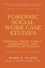 Forensic Social Work Case Studies