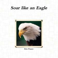 Soar like an Eagle