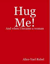 Hug Me!