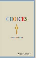 CHOICES