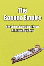 The Banana Empire